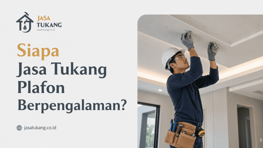 Siapa Jasa Tukang Plafon Berpengalaman