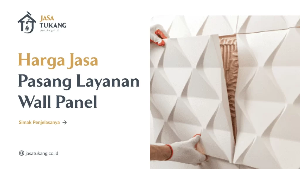 Harga Jasa Pasang Layanan Wall Panel