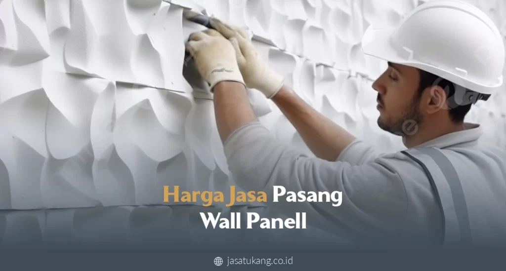 Harga Jasa Pasang Wall Panel