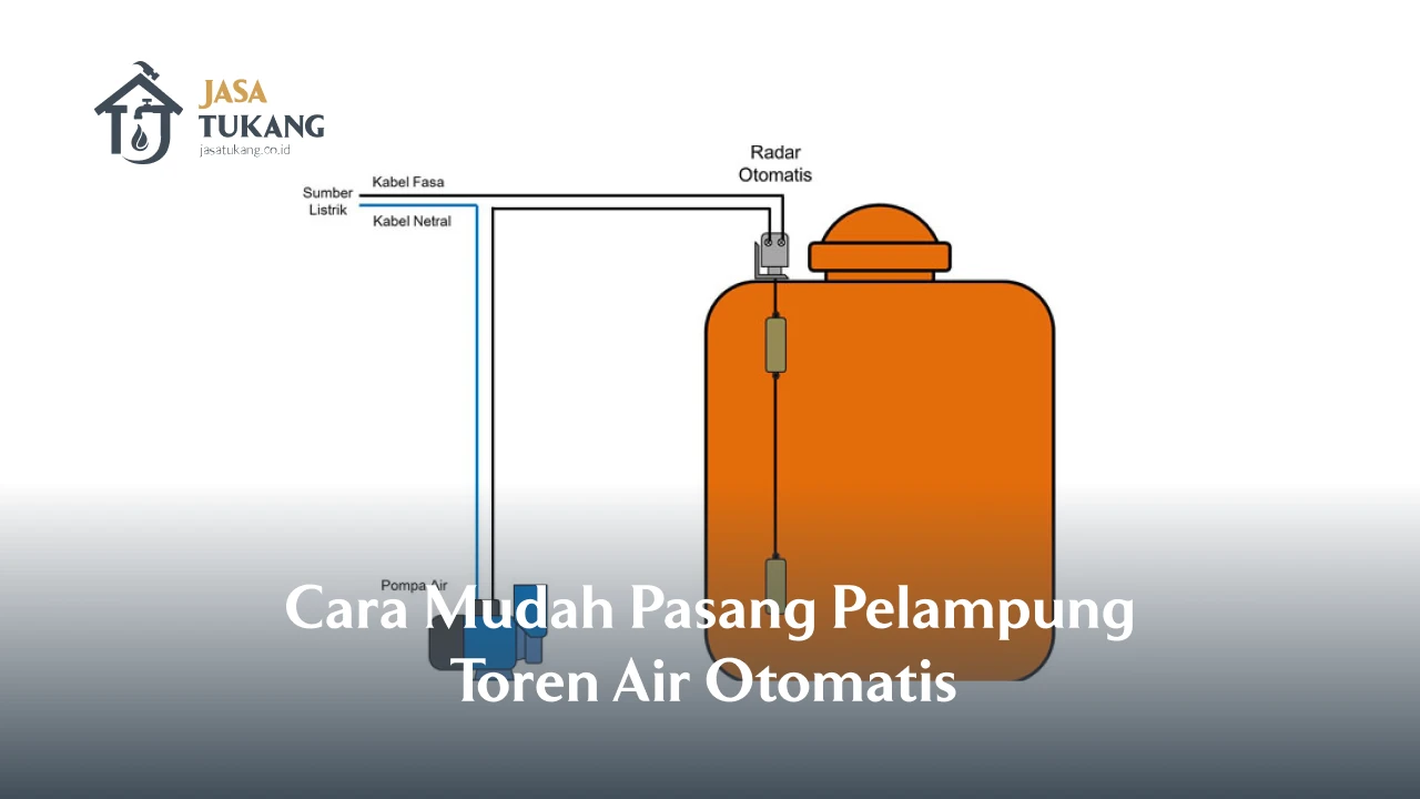 Cara Mudah Pasang Pelampung Toren Air Otomatis