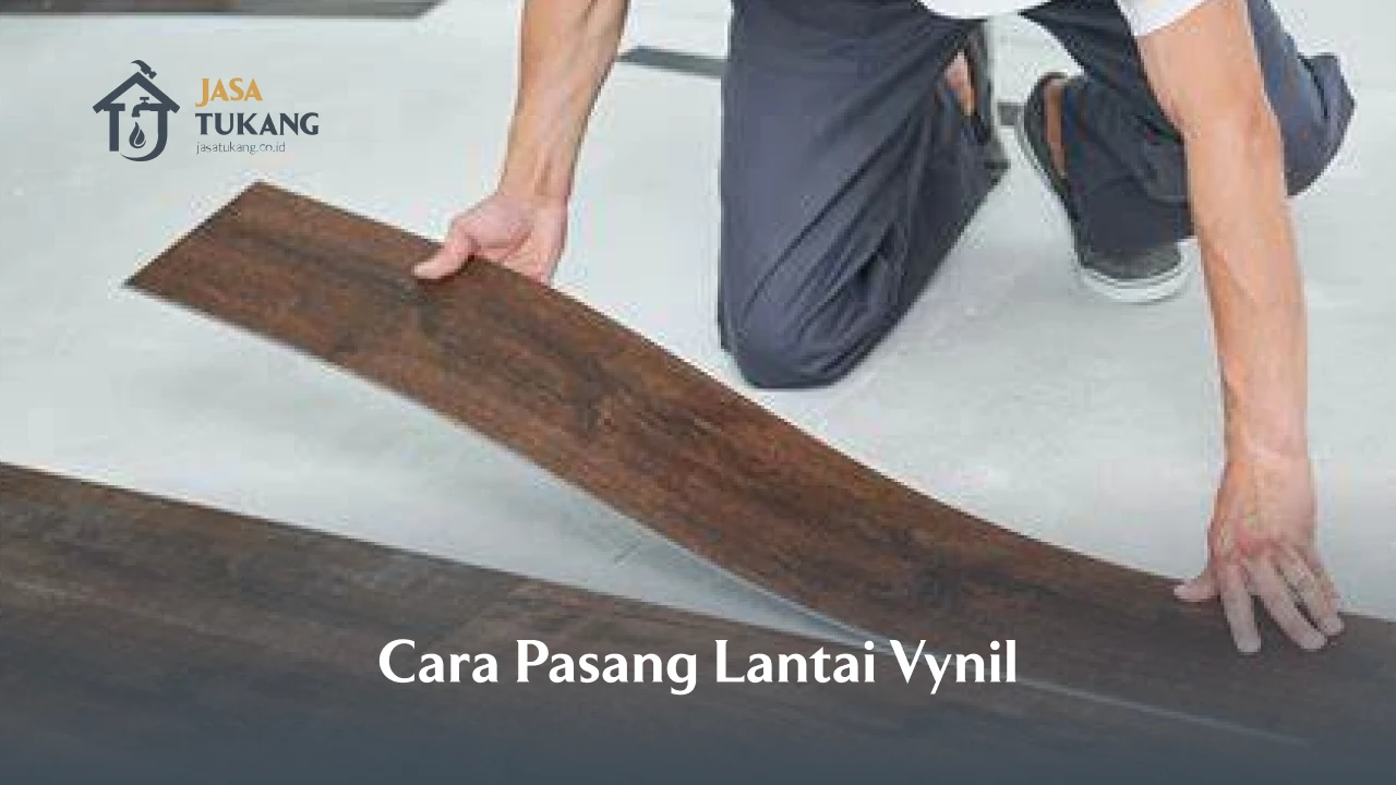 Cara Pasang Lantai Vynil