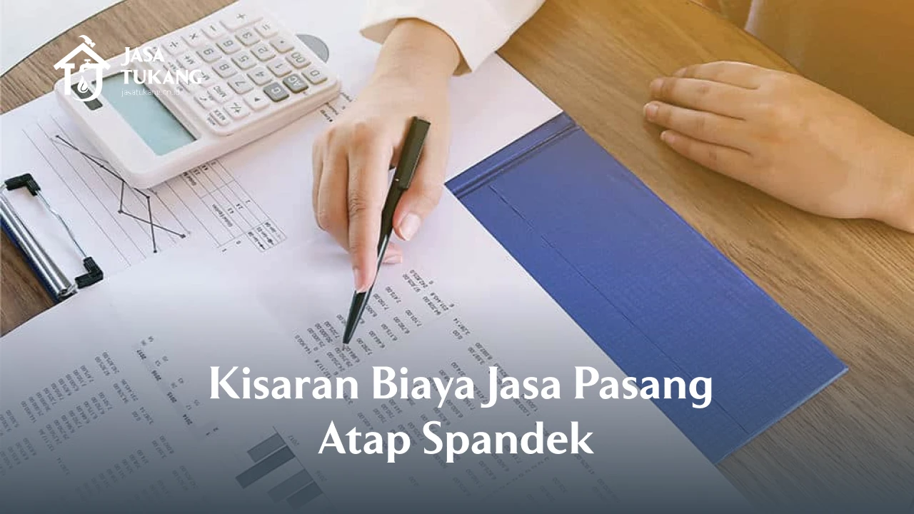 Kisaran Biaya Jasa Pasang Atap Spandek 