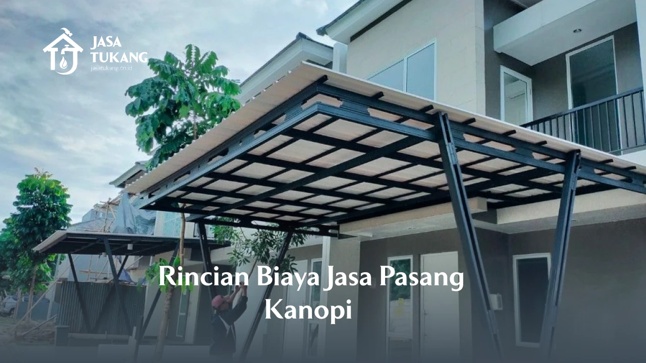 Rincian Biaya Jasa Pasang Kanopi