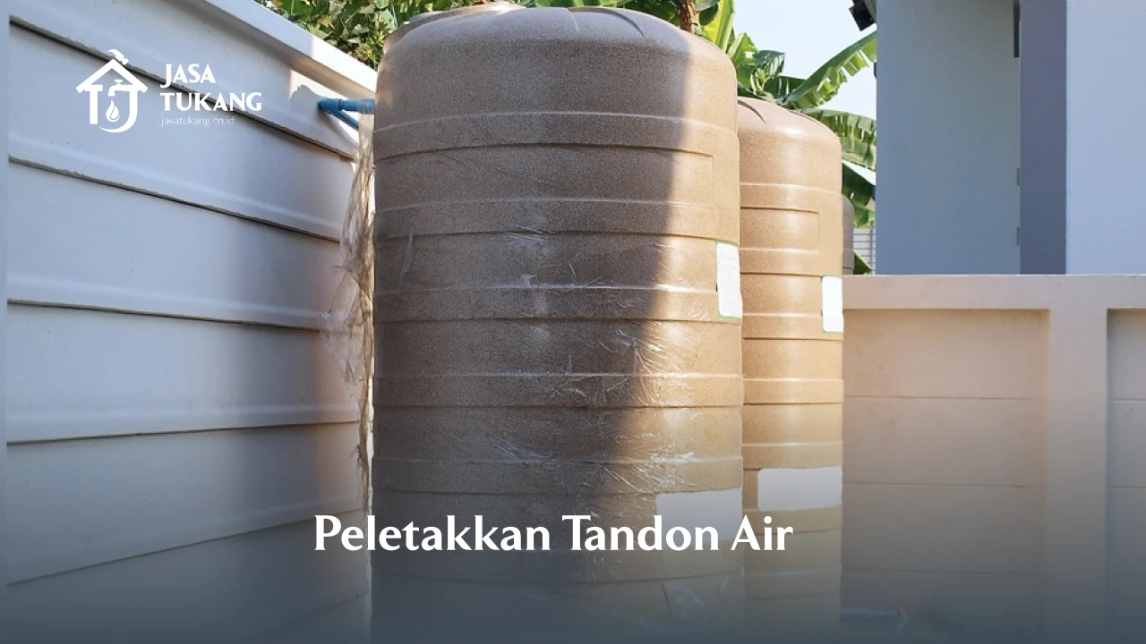  Peletakan Tandon Air