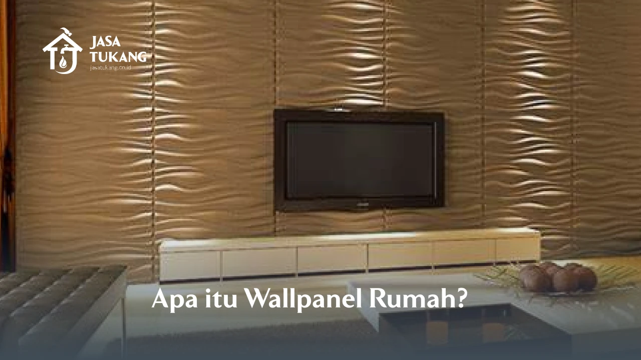 Apa itu Wallpanel Rumah?