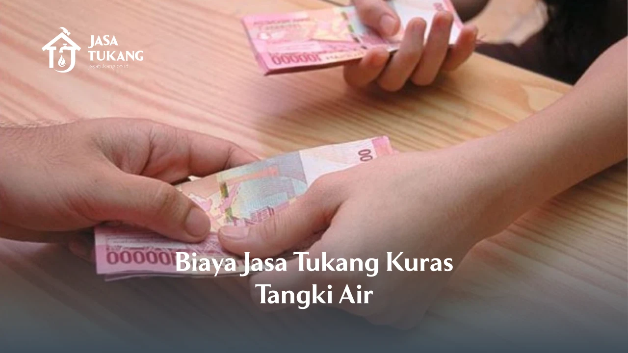 Biaya Jasa Tukang Kuras Tangki Air