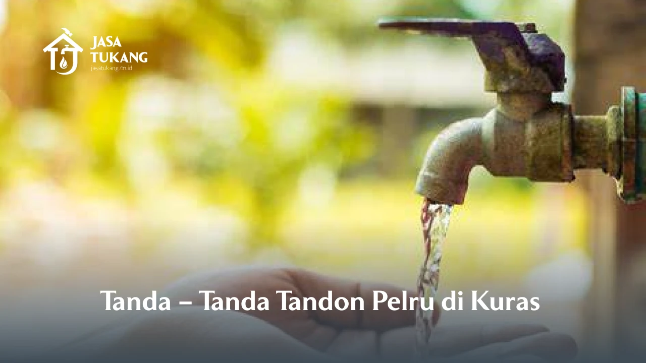 Tanda – Tanda Tandon Perlu Dikuras
