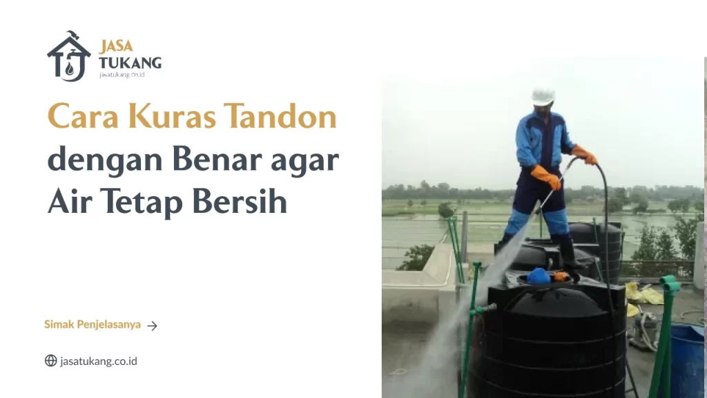 Cara Kuras Tandon dengan Benar