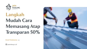Langkah Mudah cara memasang atap transparan 50%