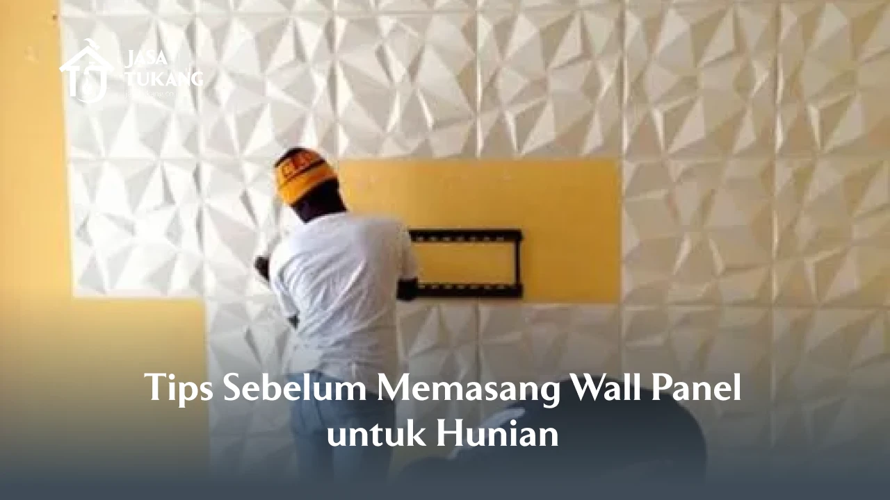 Tips Sebelum Memasang Wall Panel untuk Hunian