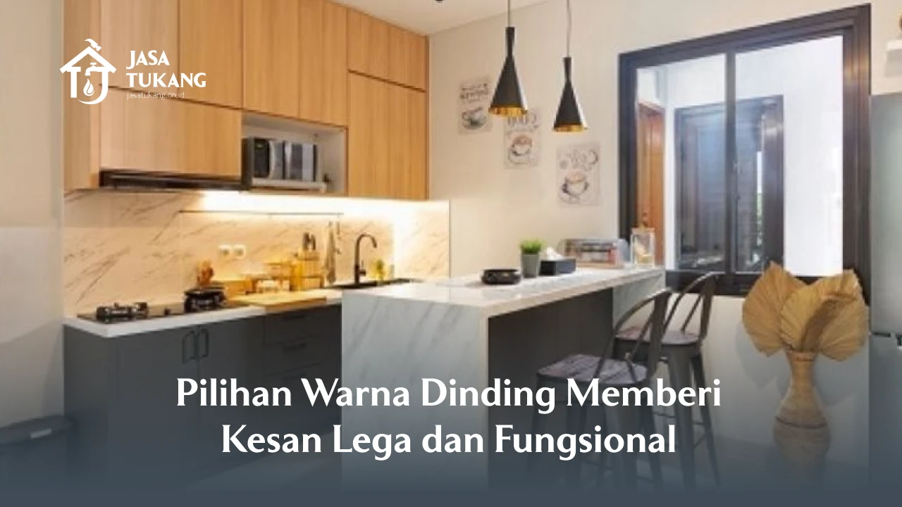 Pilihan Warna Dinding Memberi Kesan Lega dan Fungsional