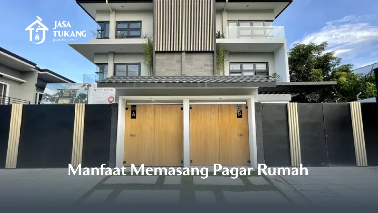 Manfaat Memasang Pagar Rumah bagi Hunian Anda