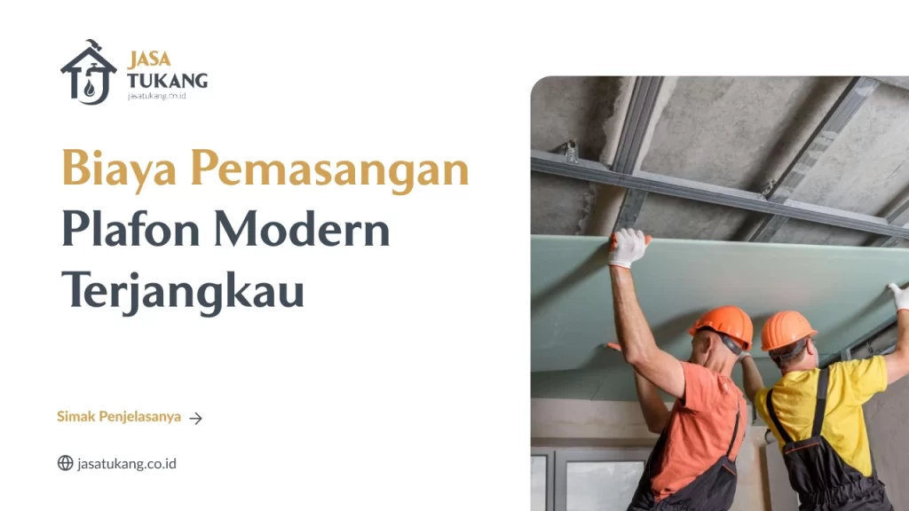 Biaya Pemasangan Plafon Modern Terjangkau