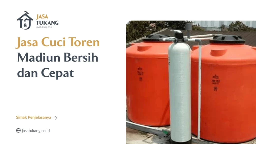 Jasa Cuci Toren Madiun Bersih dan Cepat
