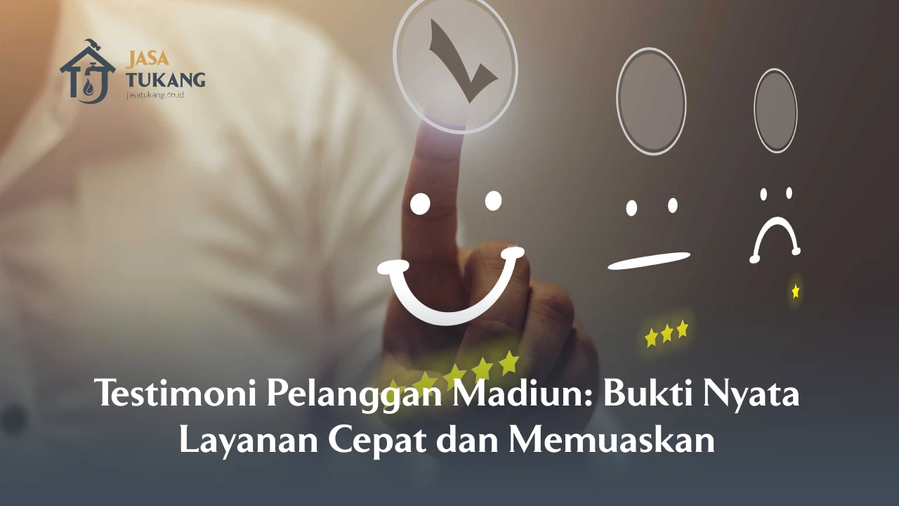Testimoni Pelanggan Madiun: Bukti Nyata Layanan Cepat dan Memuaskan