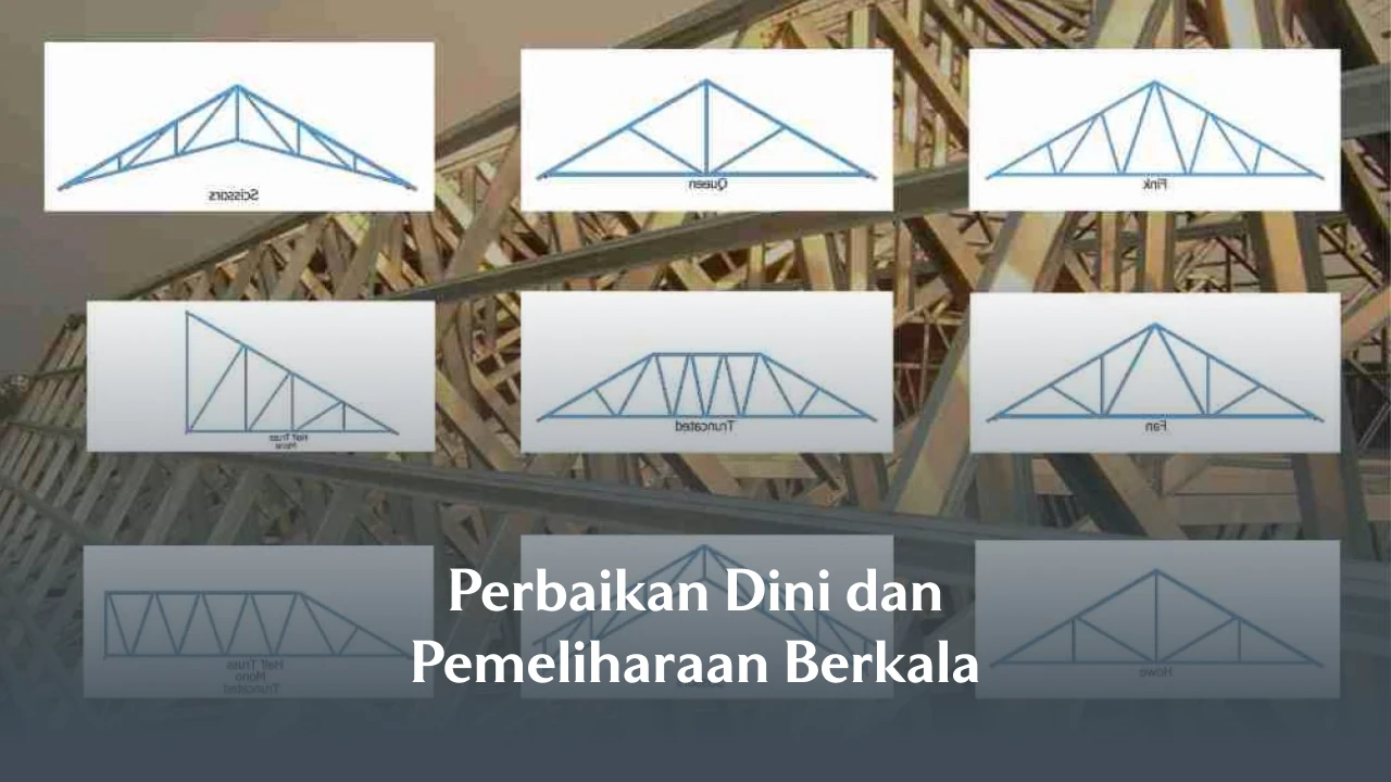 Perbaikan Dini dan Pemeliharaan Berkala