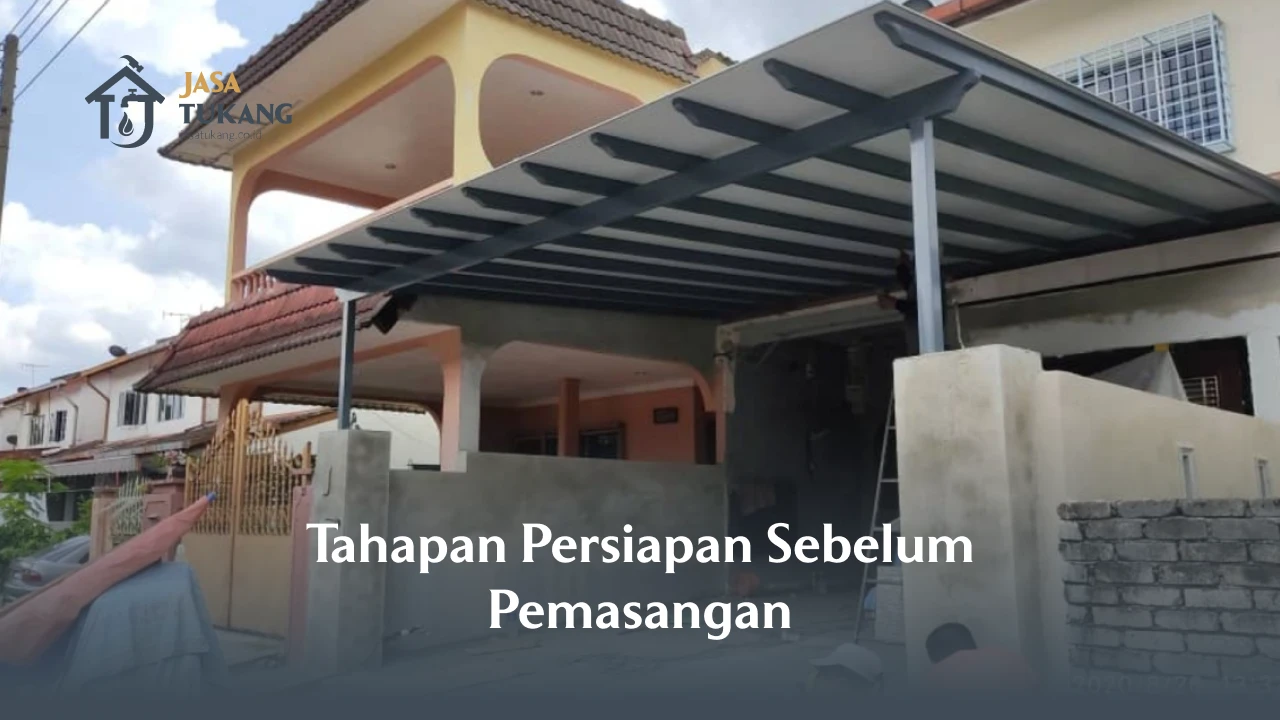 Tahapan Persiapan Sebelum Pemasangan