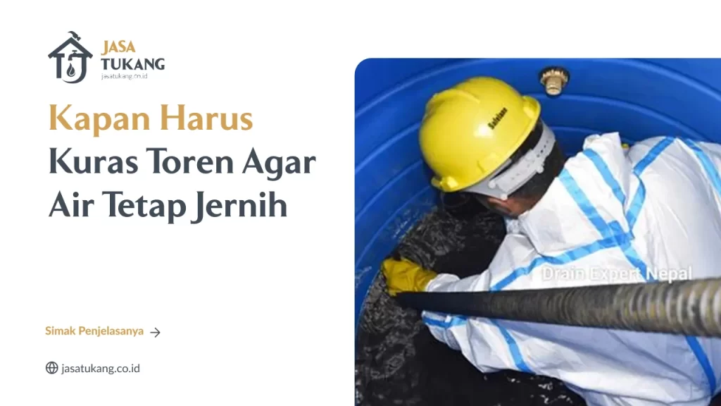 Kapan Harus Kuras Toren