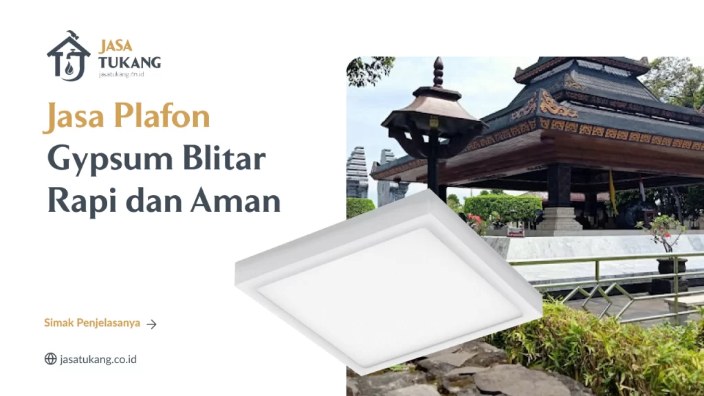 Jasa Plafon Gypsum Blitar Rapi dan Aman