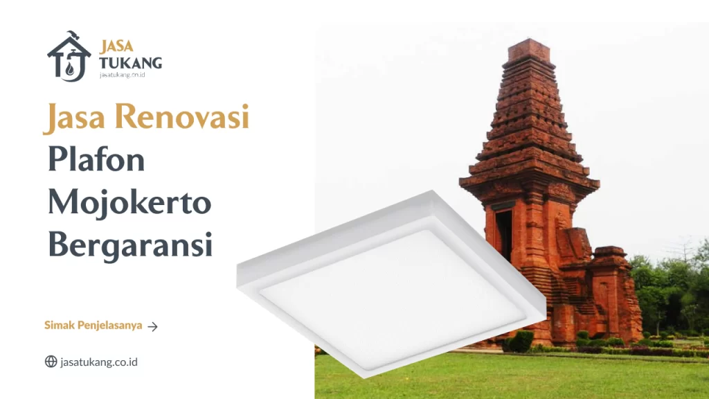 Jasa Renovasi Plafon Mojokerto Bergaransi