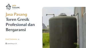 Jasa Pasang Toren Gresik Profesional dan Bergaransi