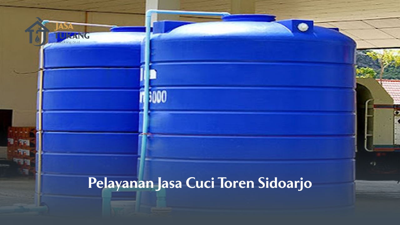 Pelayanan Jasa Cuci Toren Sidoarjo
