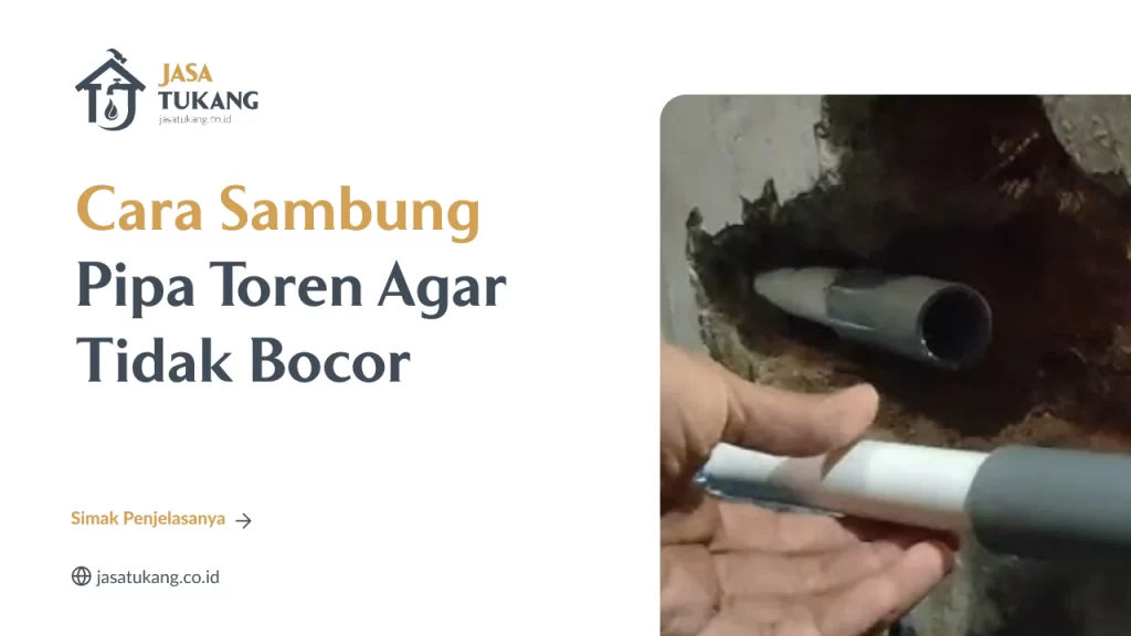 Cara Sambung Pipa Toren Agar Tidak Bocor