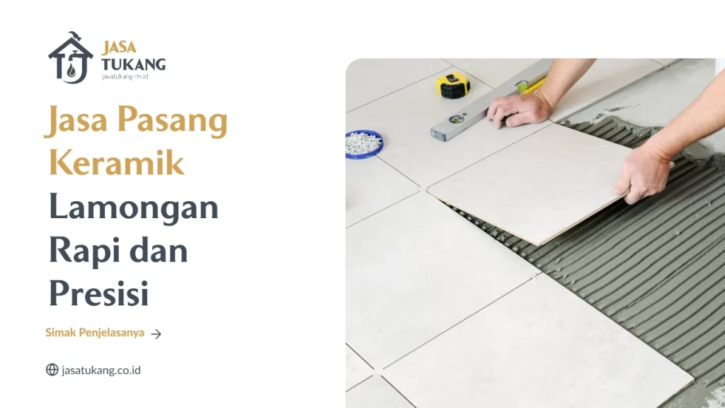 Jasa Pasang Keramik Lamongan