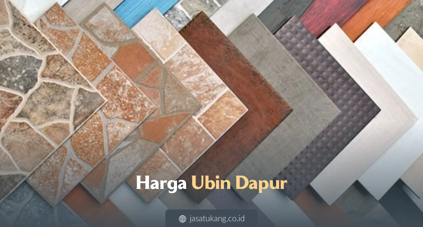 Harga Ubin Dapur
