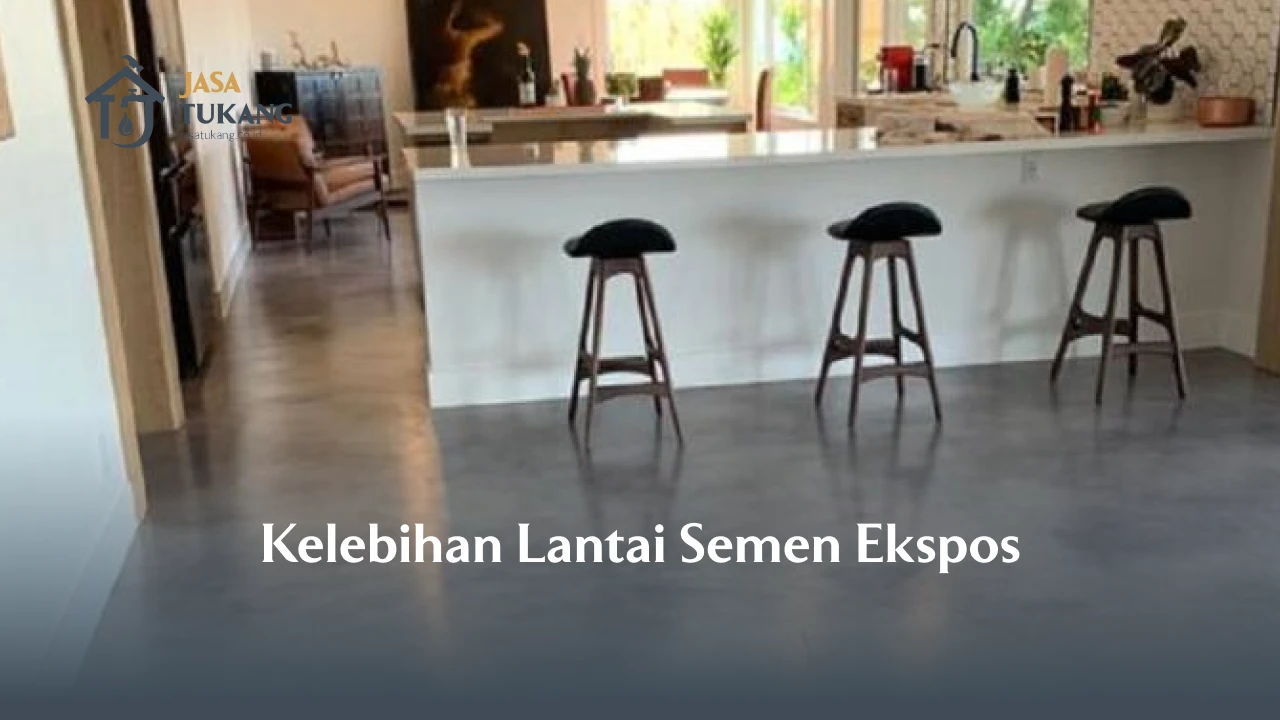 Kelebihan Lantai Semen Ekspos