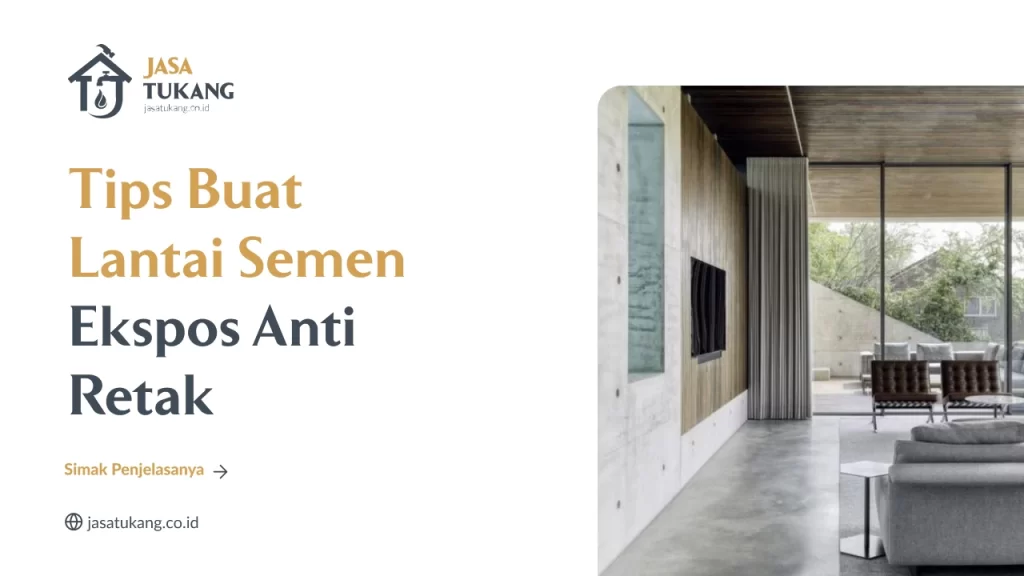 Tips Buat Lantai Semen Ekspos Anti Retak