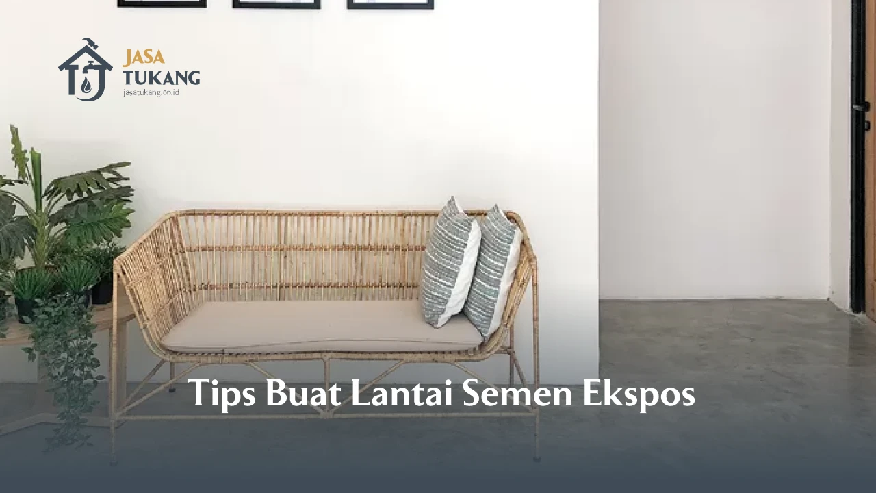 Tips Buat Lantai Semen Ekspos