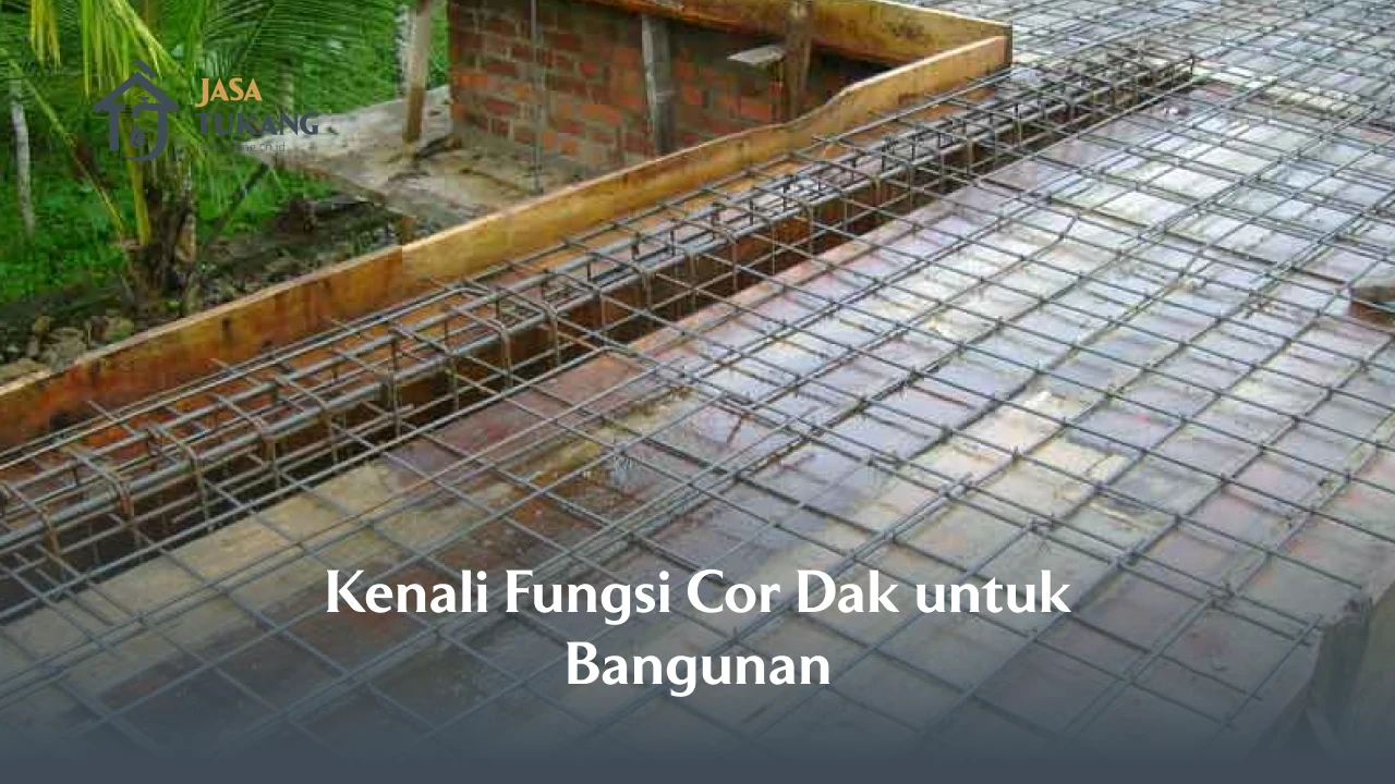 Kenali Fungsi Cor Dak untuk Bangunan