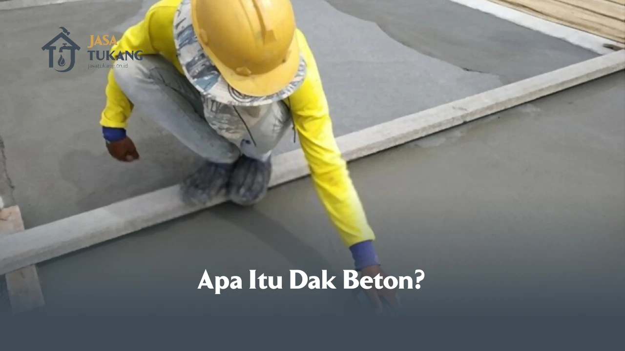 Apa Itu Dak Beton