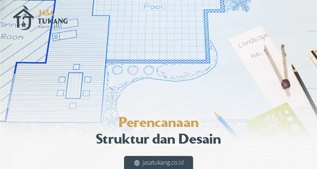 Perencanaan Struktur dan Desain