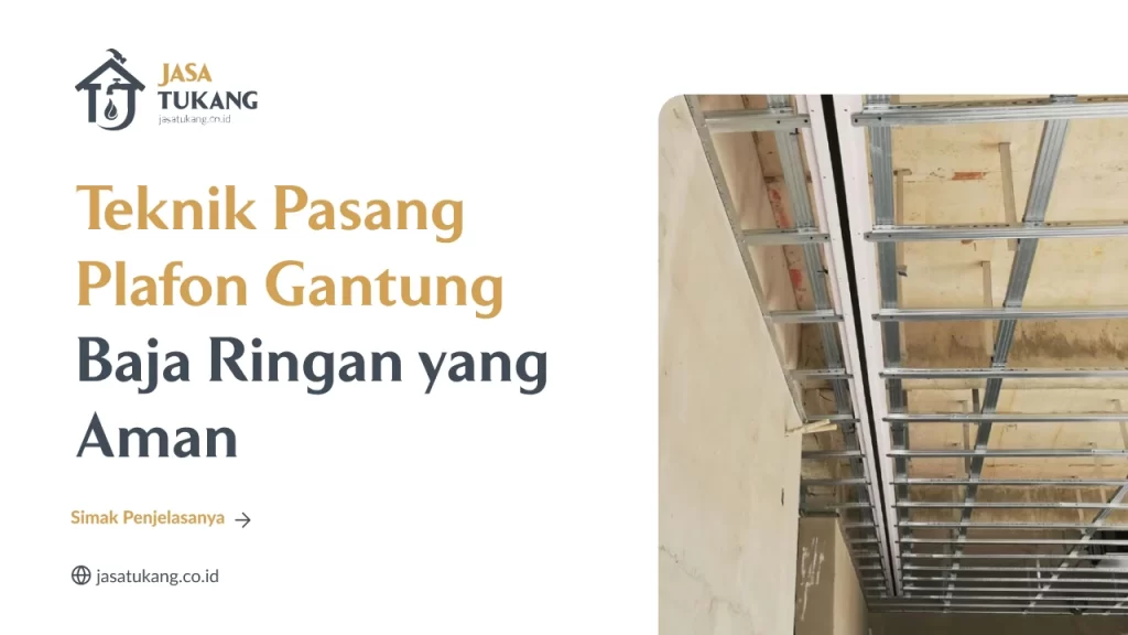 teknik pasang plafon gantung baja ringan
