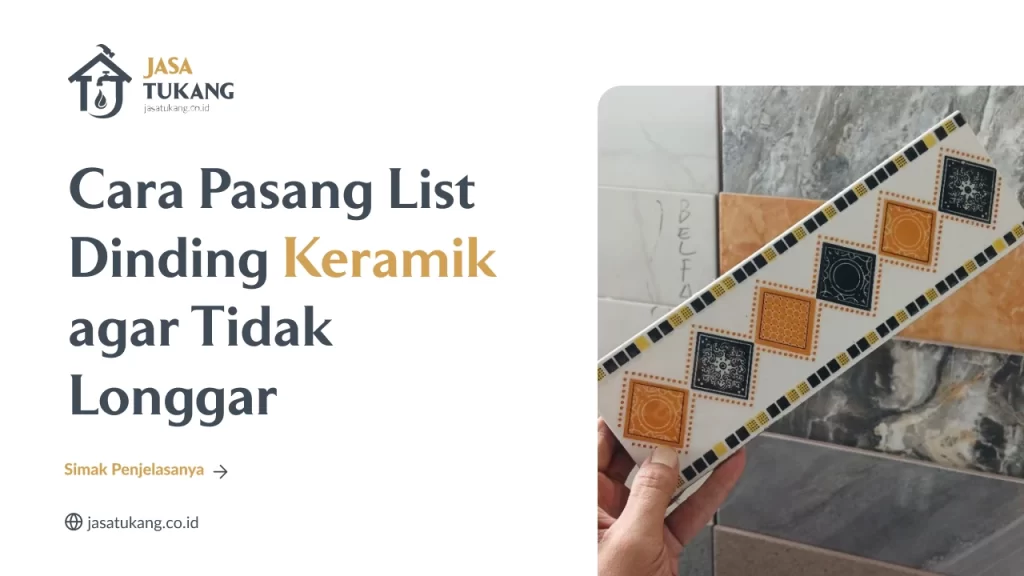 cara pasang list dinding keramik