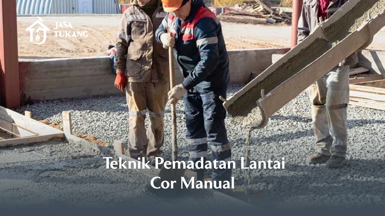 Teknik Pemadatan Lantai Cor Manual