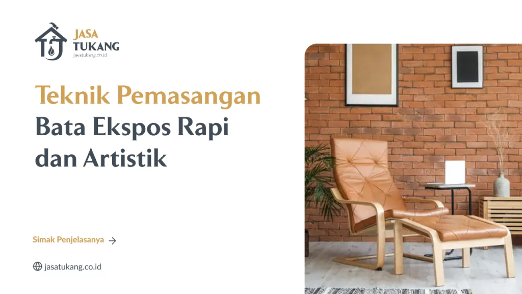 Teknik Pemasangan Bata Ekspos Rapi dan Artistik