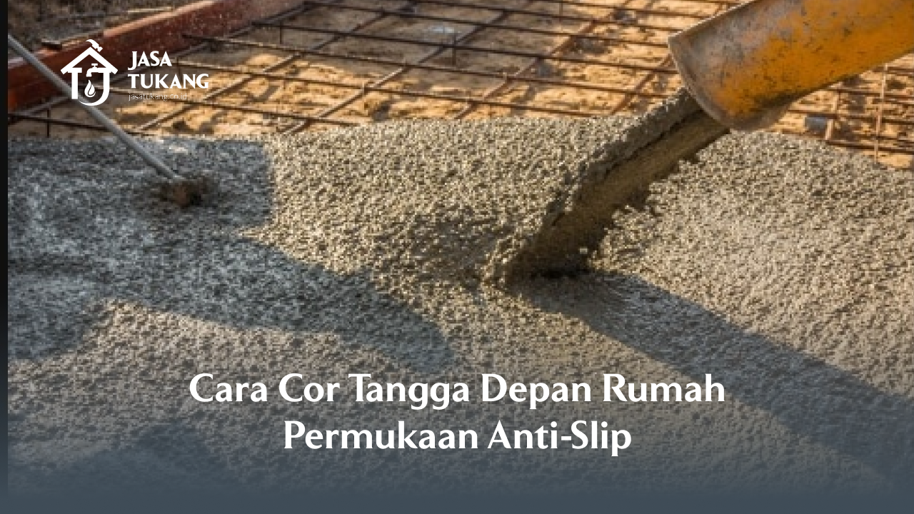 2. Cara Cor Tangga Depan Rumah Permukaan Anti-Slip