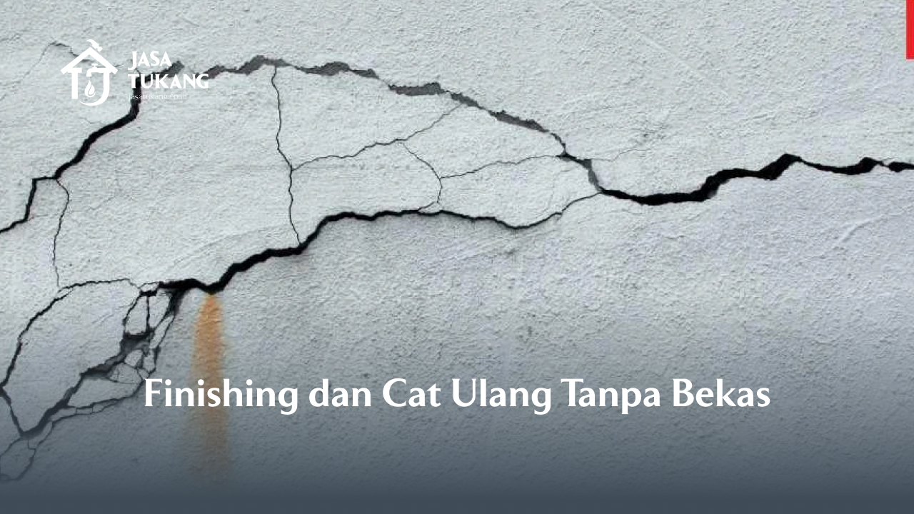 3. Finishing dan Cat Ulang Tanpa Bekas