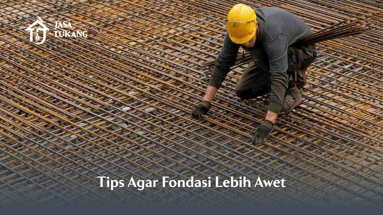 3. Tips Agar Fondasi Lebih Awet