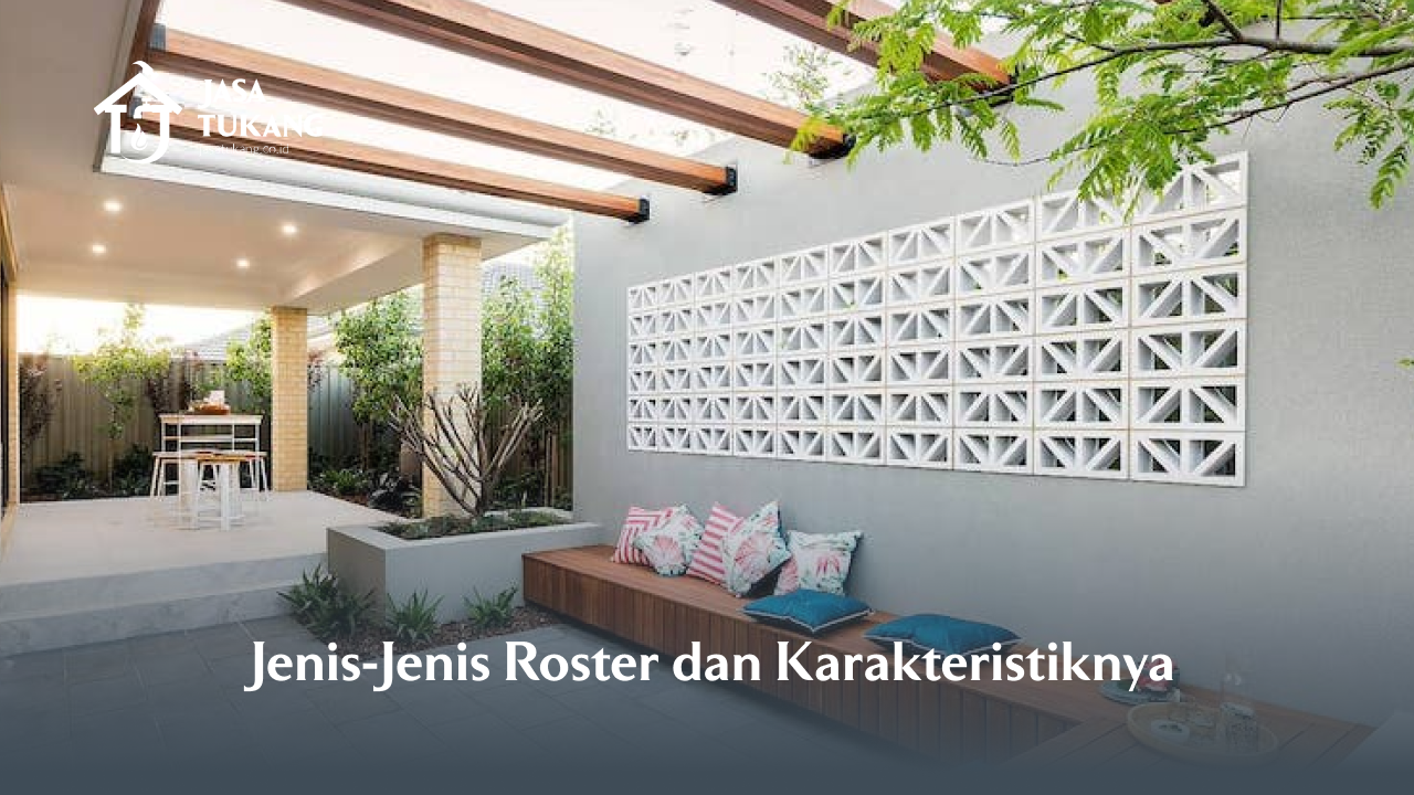 Jenis-Jenis Roster dan Karakteristiknya