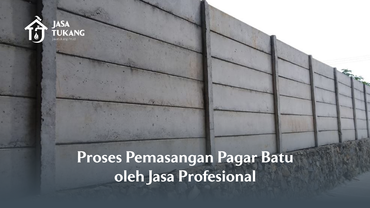 Proses Pemasangan Pagar Batu oleh Jasa Profesional