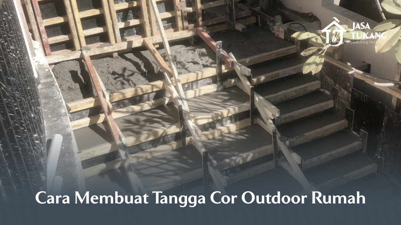 cara membuat tangga cor outdoor rumah