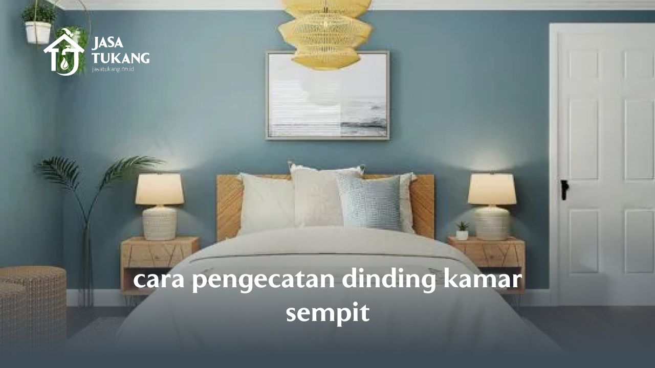 cara pengecatan dinding kamar sempit -