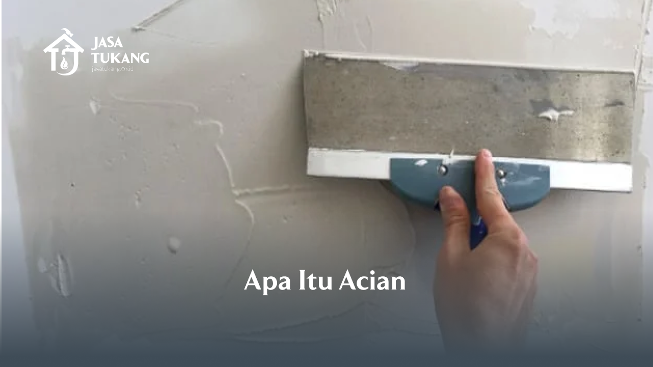 Apa Itu Acian?