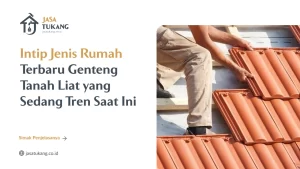 Intip Jenis Rumah Terbaru Genteng Tanah Liat yang Sedang Tren Saat Ini