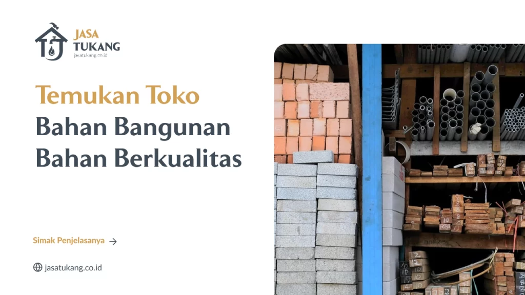 Temukan Toko Bahan Bangunan Bahan Berkualitas