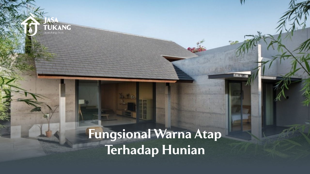 2. Fungsional Warna Atap Terhadap Hunian